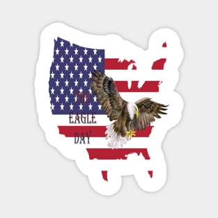 The Eagle day Magnet