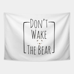 Do Not Wake The Bear Tapestry