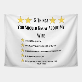 5 Things You Should Know About My Wife,Funny husband Tapestry