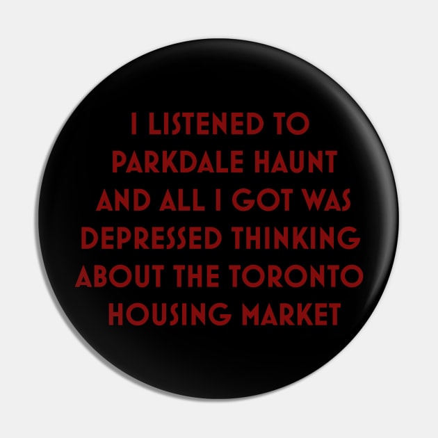 THANKS FOR THE SADNESS Pin by Parkdale Haunt