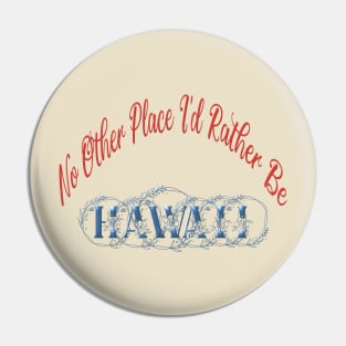 Hawaii Design Pin