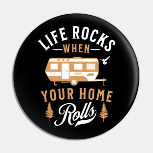 Life Rocks when Your Home Rolls Pin