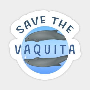 Save The Vaquita day July 7th for sea lovers Magnet