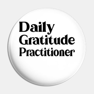 Daily Gratitude Practitioner, Spiritual growth Pin