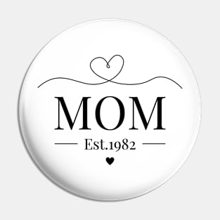 Mom Est 1985 Pin