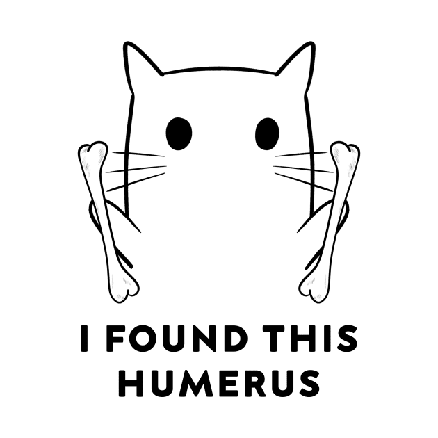 Funny I Found This Humerus CAT Boo Ghost Halloween Costume by DesignergiftsCie