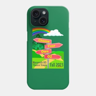 Choose Your Own Oz Option 2 Phone Case