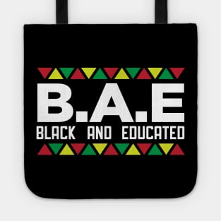 B.A.E. Black and Educated, African American, BLM, Black Pride Tote