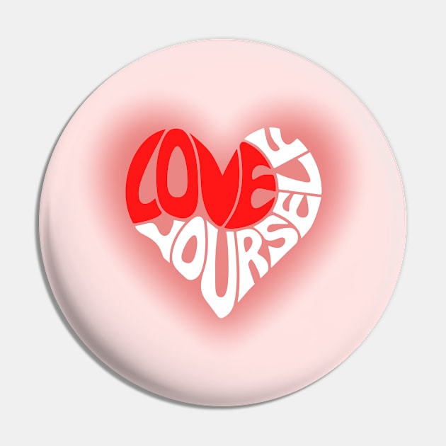 Love Thyself Pin by RandomAlice