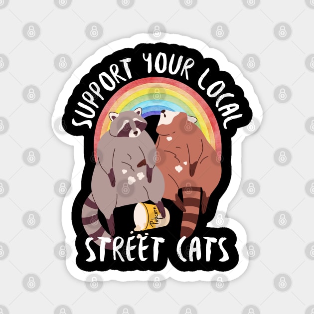 Support Your Local Street Cats Magnet by Creatifly Graphic Tees
