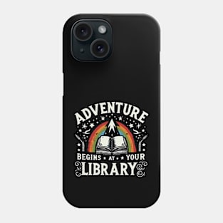 Adventure Begins At Your Library V2 Phone Case