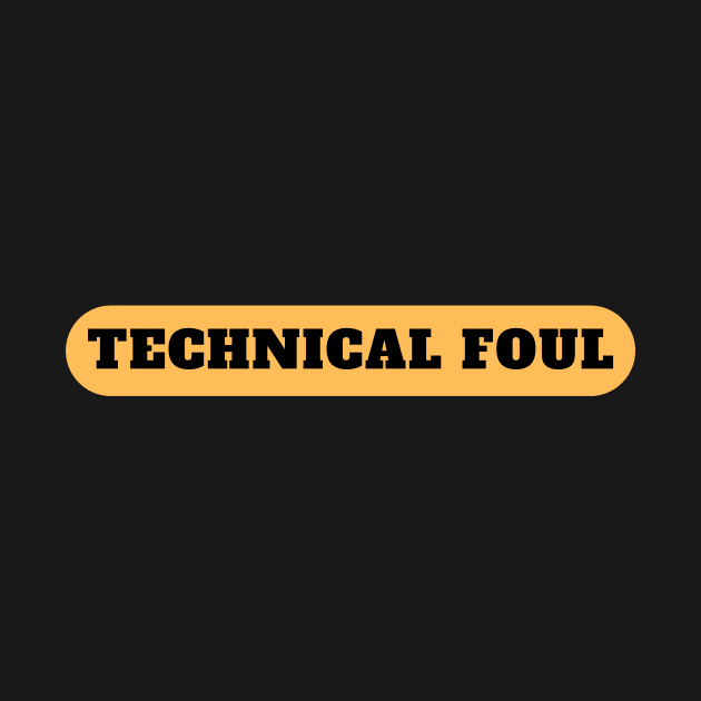 Technical Foul by C-Dogg