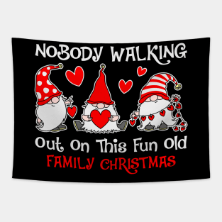 Nobody walking out on this fun old family Christmas Nordic Gnome Funny Christmas Gift Tapestry