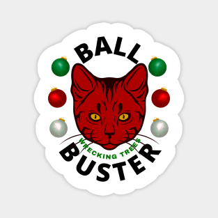 Cat ball buster funny Christmas Magnet