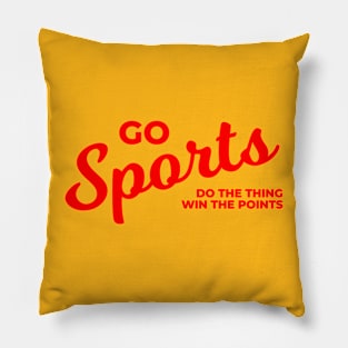 Go Sports Do The Thing Pillow