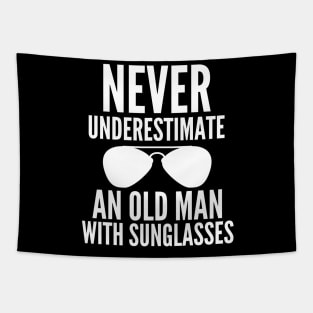 Never underestimate an old man with sunglasses Tapestry