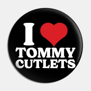 I Heart Tommy DeVito Known As Tommy Cutlets Pin