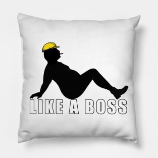 Like A Boss Pillow