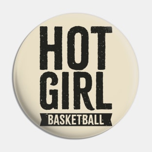 Hot Girl Basketball Pin