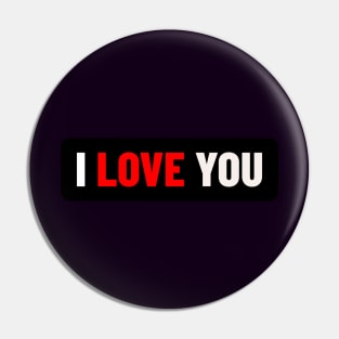 I love you typography Pin