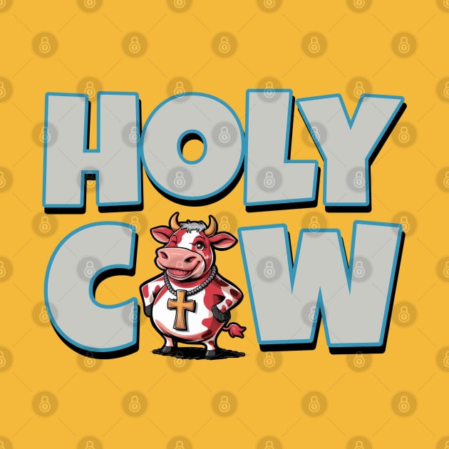 HOLY COW by Intellectual Badass