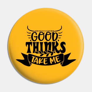 Good Things Take Time Pin