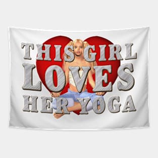 This Girl Loves Yoga Tapestry