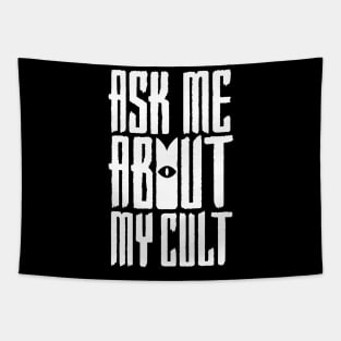 Ask Me About My Cult v2 Tapestry