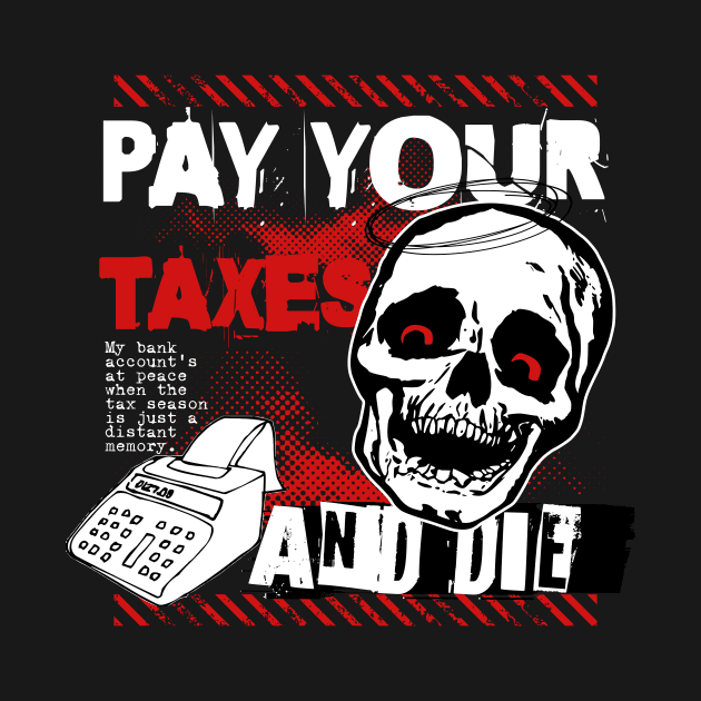 Pay your taxes, tax season by emma2023