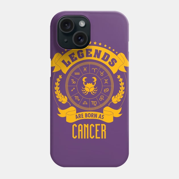 Legends are born as cancer Phone Case by gastaocared