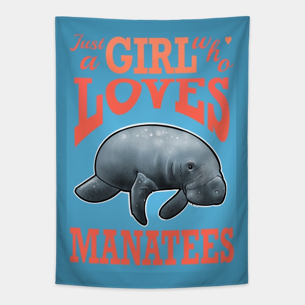 just a girl who loves manatees Tapestry by weilertsen