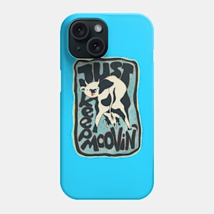 Just keep moovin. Phone Case