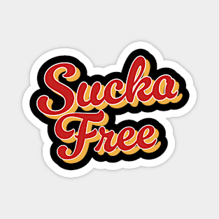 Sucka Free 80's Magnet