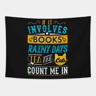 Books, Rainy Days, Cats and Tea! Tapestry