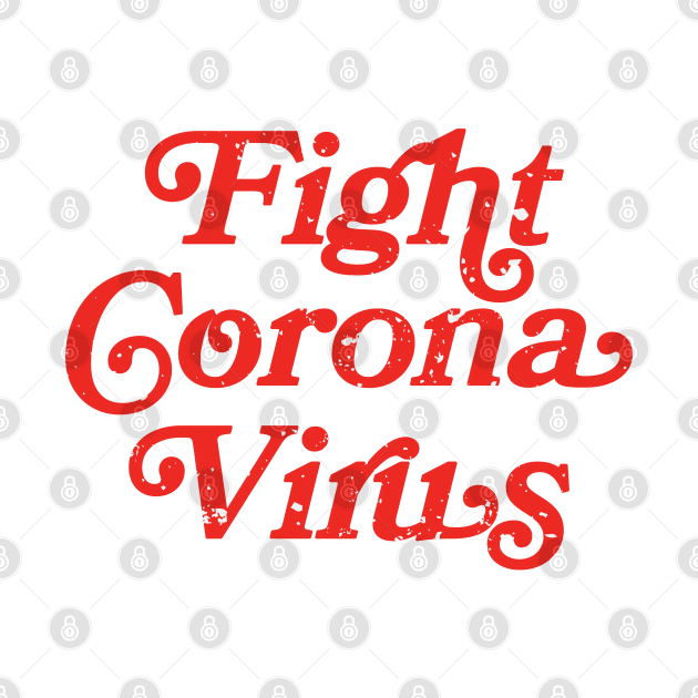 Fight Corona Virus by namanyastudios