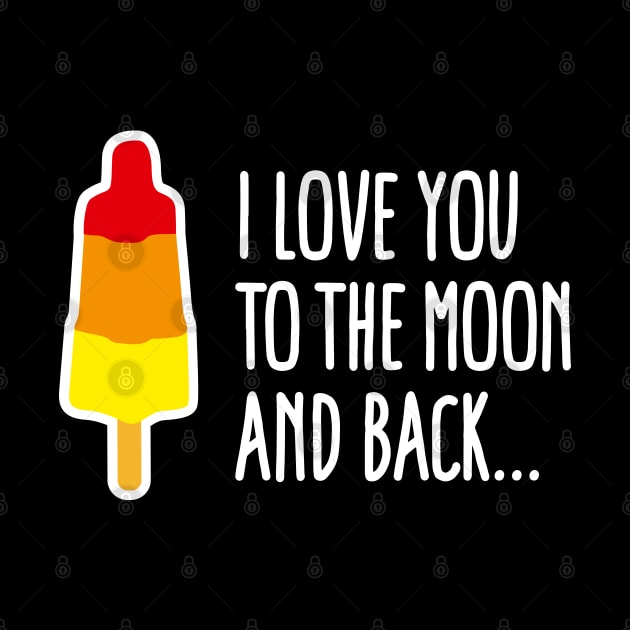 I love you to the moon and back rocket popsicle by LaundryFactory