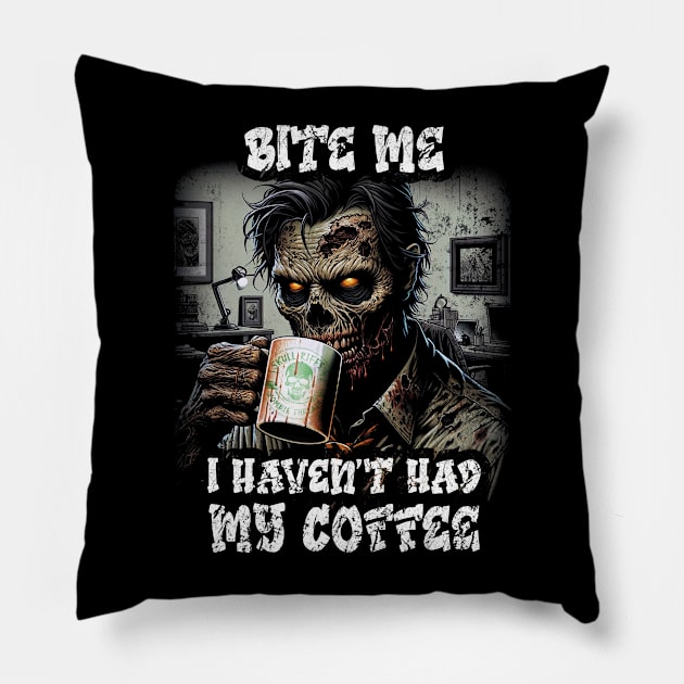 Bite Me - I Havent Had My Coffee Vintage Zombie  Art Pillow by Skull Riffs & Zombie Threads