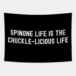 Spinone Life is the Chuckle-licious Life Tapestry