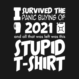 Survived 2021 Toilet Roll Petrol T-Shirt