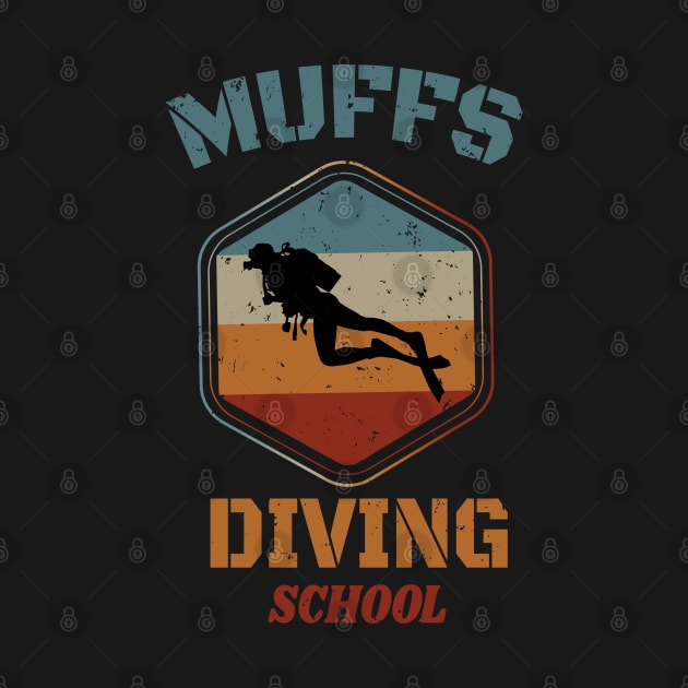 Muffs Diving School - Retro Diving Lover gift by WassilArt