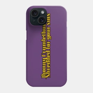 Jhonny Crumlethumbs Died For Your Sins Phone Case