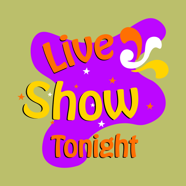 Live show tonight by bluehair