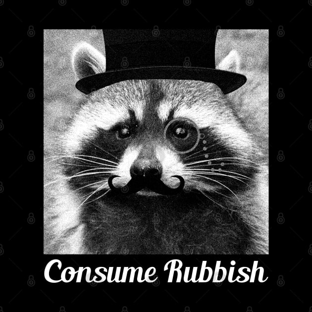 Consume Rubbish Raccoon by giovanniiiii