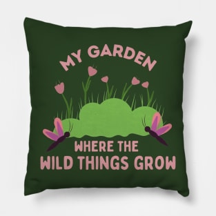 Gardening lover funny garden quote Pillow