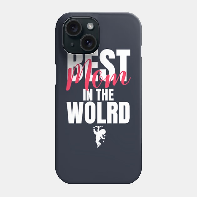 Best Mom In The world cute For Mothers Day Phone Case by madara art1