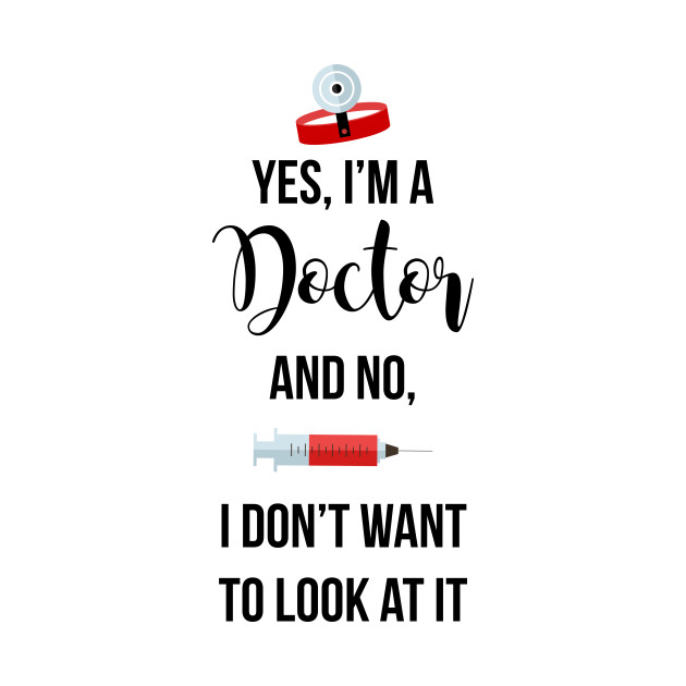 Yes I'm a Doctor by midwifesmarket