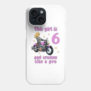 Girl six years old - 6th birthday motorcycle Phone Case