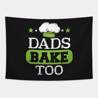 Dads Bake Too Tapestry