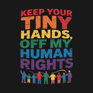 Human Rights Design Resist Anti-Trump LGBT Gay Pride T-Shirt