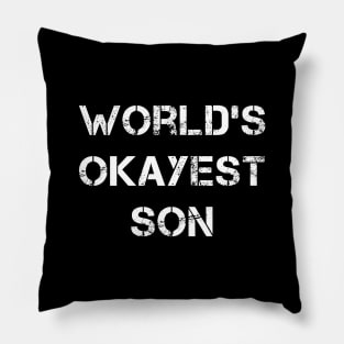 World's okayest son Pillow